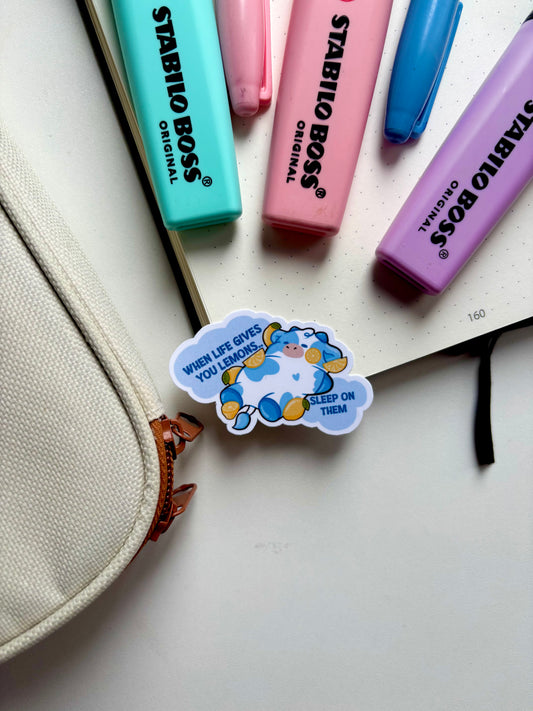 When Life Gives You Lemons... Sticker